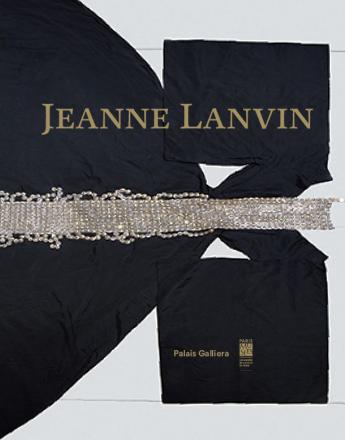 Catalogue de l'exposition "Jeanne Lanvin", Editeur : Paris Musées